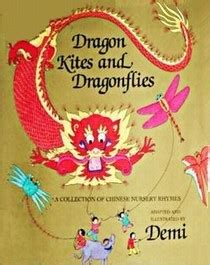 dragon kites and dragonflies a collection of chinese nursery rhymes Kindle Editon