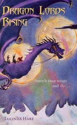 dragon lords rising stretch your wings and fly dragonsdome chronicles Kindle Editon