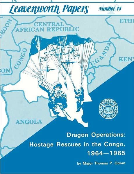 dragon operations hostage rescues in the congo 1964 1965 PDF