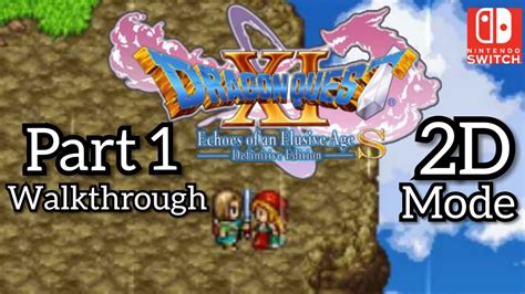 Dragon Quest Xi 2d Walkthrough
