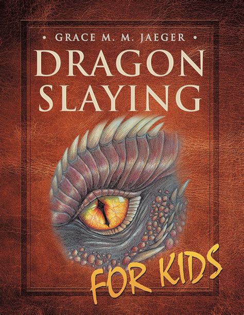 dragon slaying kids grace jaeger Kindle Editon