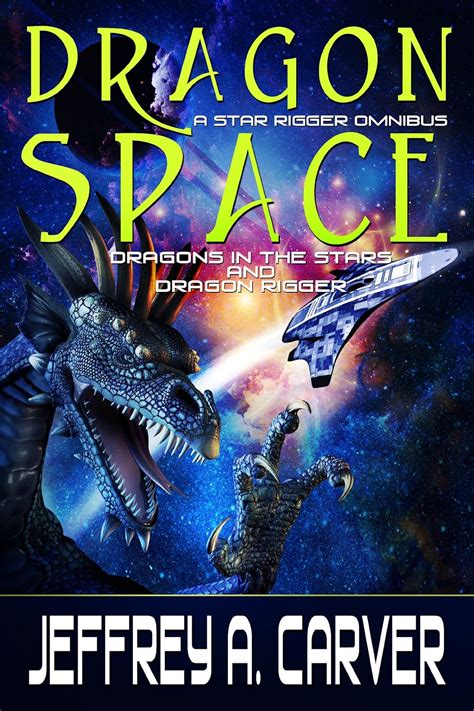 dragon space a star rigger omnibus star rigger universe Kindle Editon