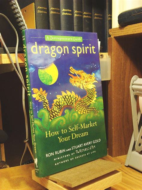 dragon spirit how to self market your dream zentrepreneur guides PDF