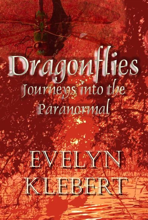 dragonflies journeys into the paranormal Reader