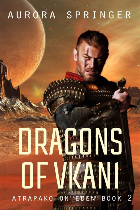 dragons of vkani atrapako on eden book 2 Doc