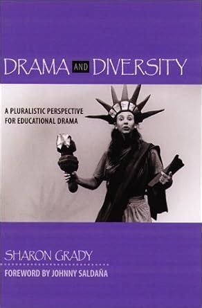 drama and diversity a pluralistic perspective for educational drama Reader