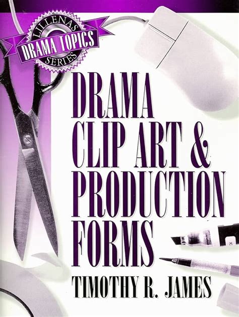 drama clip art and production forms lillenas drama topics series Doc