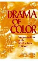 drama of color improvisation with multiethnic folklore PDF