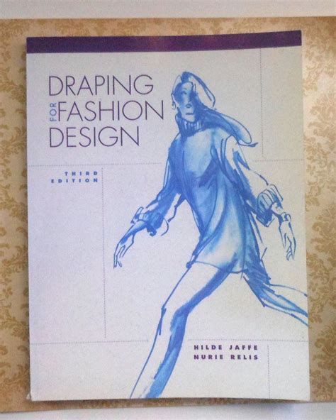 draping for fashion design 3rd edition PDF