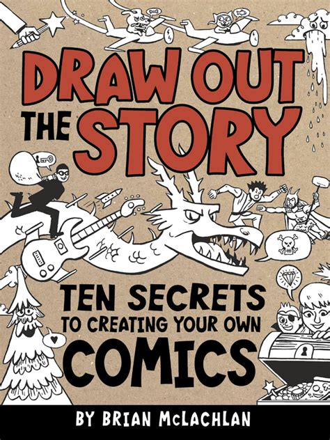 draw out the story ten secrets to creating your own comics Reader