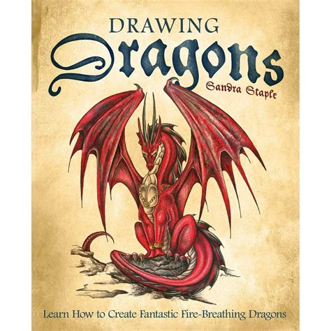 drawing dragons learn how to create fantastic fire breathing dragons Doc