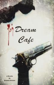 dream cafe brandon dellums Kindle Editon