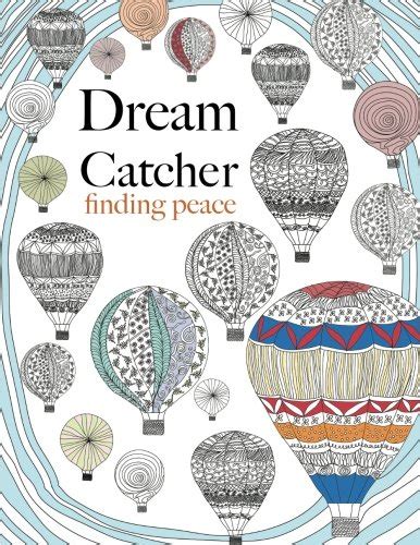 dream catcher finding peace anti stress art therapy adult colouring for busy people Epub