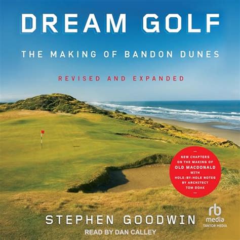 dream golf the making of bandon dunes revised and expanded Epub