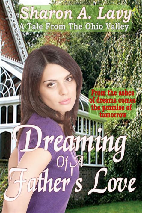 dreaming of a fathers love a tale from the ohio valley Reader