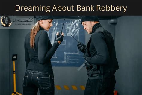 dreaming of a robbery