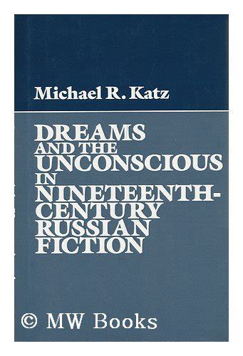 dreams and the unconscious in nineteenth century russian fiction Reader
