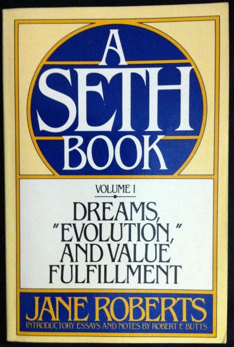 dreams evolution and value fulfillment vol 1 a seth book Epub