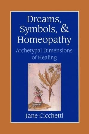 dreams symbols and homeopathy archetypal dimensions of healing Doc