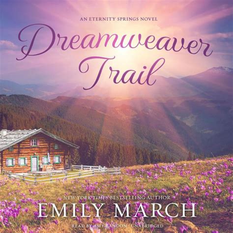 dreamweaver trail eternity springs novel Epub