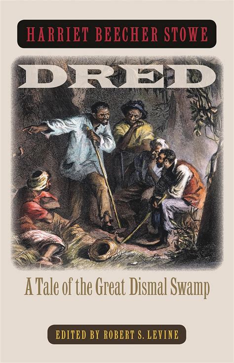 dred a tale of the great dismal swamp volumes i and ii Doc