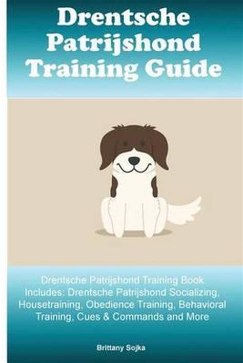 drentsche patrijshond training guide book Kindle Editon