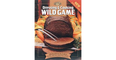dressing and cooking wild game dressing and cooking wild game PDF
