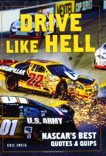 drive like hell nascars best quotes and quips Kindle Editon