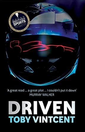 driven a high speed thriller set in the world of formula one PDF