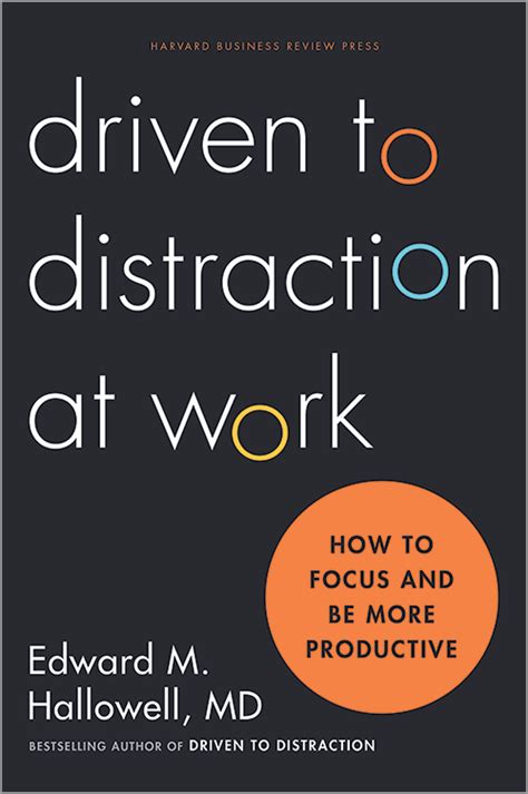 driven to distraction at work how to focus and be more productive Reader