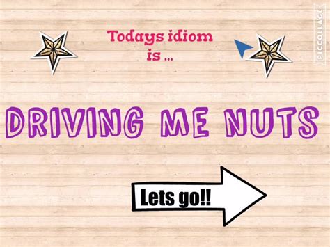 driving me nuts meaning