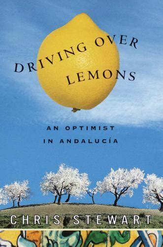 driving over lemons an optimist in spain Reader