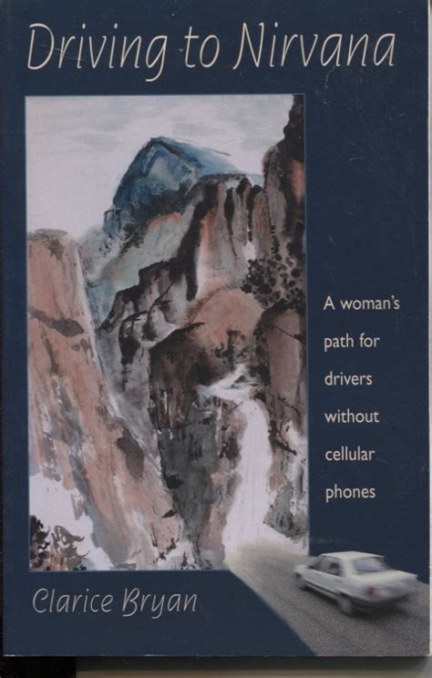 driving to nirvana a womans path for drivers without cellular phones Reader