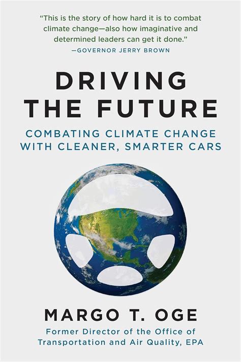 driving-the-future-combating-climate-change-with-cleaner-smarter-cars Ebook Doc