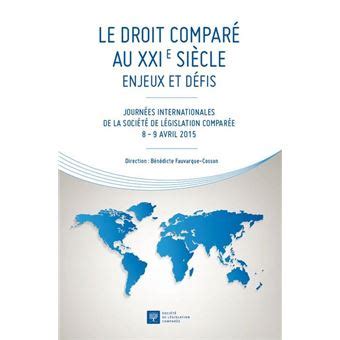 droit compar xxie si cle internationales Kindle Editon