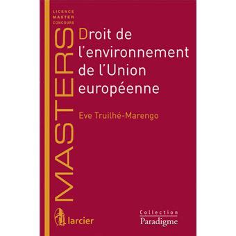 droit lenvironnement lunion europ enne truilh marengo Reader