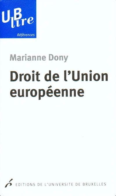 droit lunion europ enne marianne dony Kindle Editon