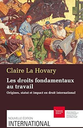 droits fondamentaux travail origines international ebook Doc