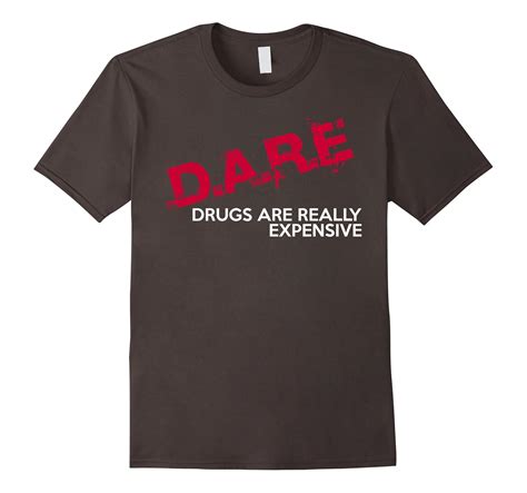 drugs are really expensive shirt longsleeve