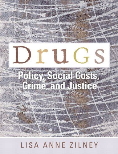drugs policy social costs crime and justice Epub