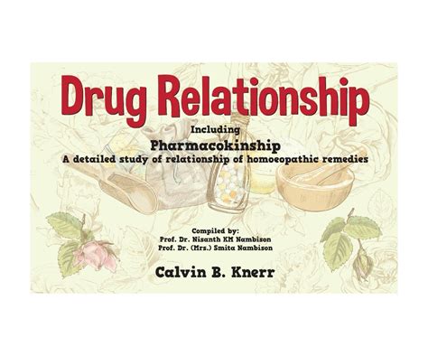 drugs relationships conventional and constitutional homeopathy Kindle Editon