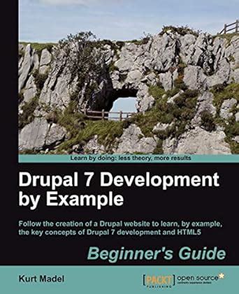 drupal 7 development by example beginners guide Reader