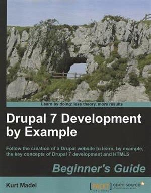 drupal 7 development by example beginners guide Reader