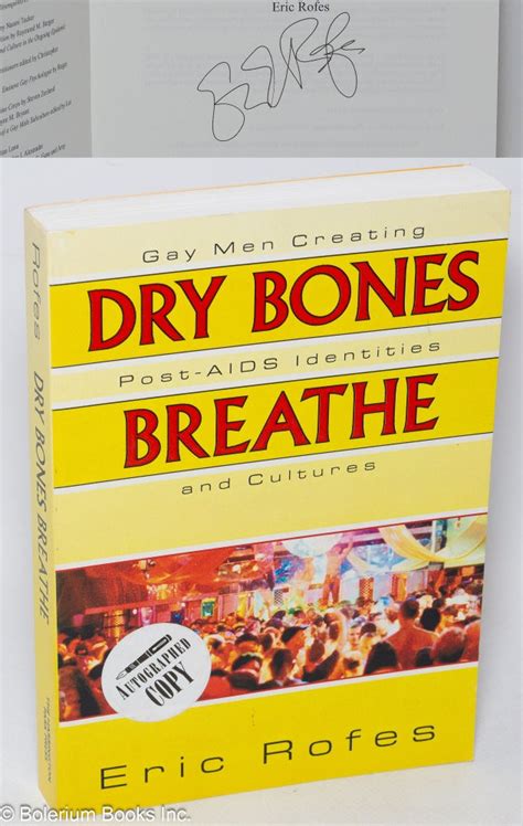 dry bones breathe gay men creating post aids identities and cultures Doc