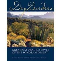 dry borders great natural reserves of the sonoran desert Kindle Editon