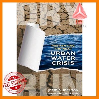 dry run preventing the next urban water crisis Doc