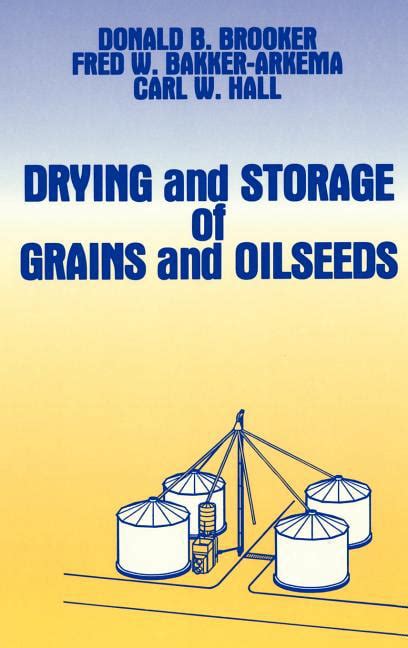 drying and storage of grains and oilseeds Epub