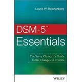 dsm 5 essentials the savvy clinicians guide to the changes in criteria Kindle Editon