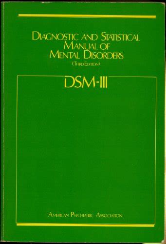 dsm iii diagnostic and statistical manual of mental disorders 3rd edition Reader