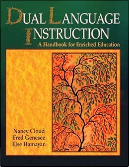 dual language instruction a handbook for enriched education Reader